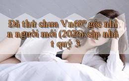 Đã thử chưa Vn69 góc nhìn người mới (2026) cập nhật quý 3