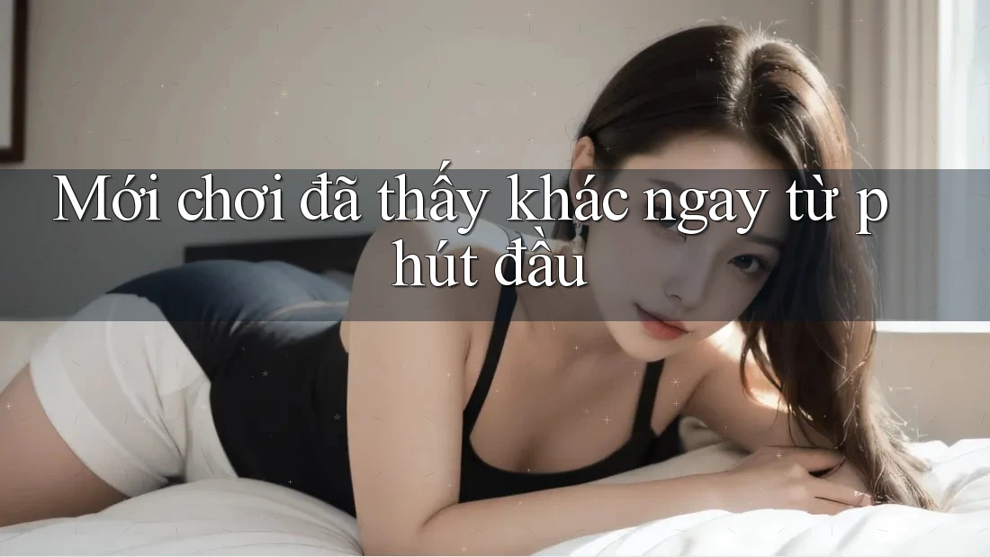 Mới chơi đã thấy khác ngay từ phút đầu