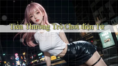 Tiền thưởng Trò chơi điện tử
