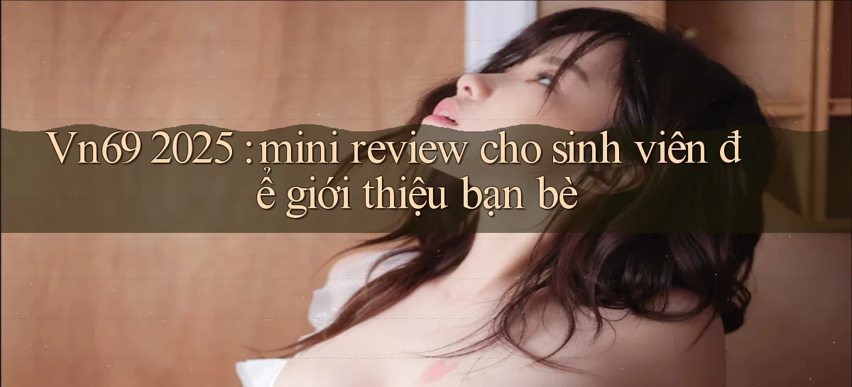 vn69   Game Kỹ Thuật Số   Link Chính Thức 24h