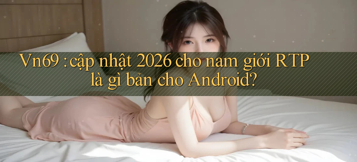 vn69   Game Kỹ Thuật Số   Link Chính Thức 24h