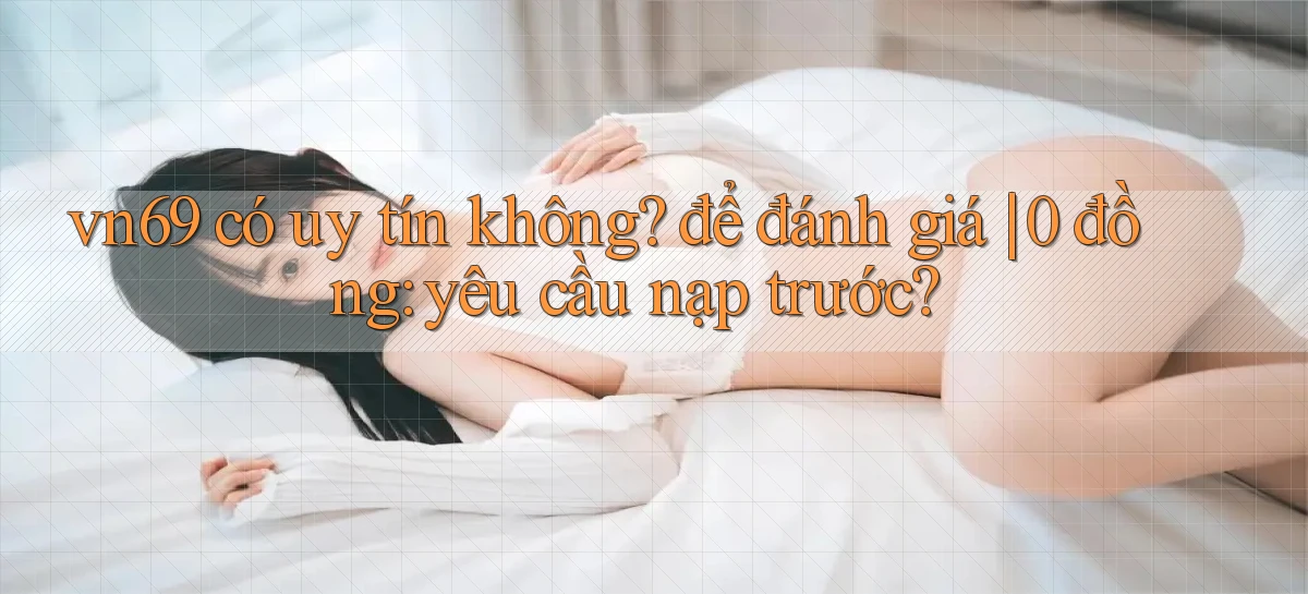 vn69   Game Kỹ Thuật Số   Link Chính Thức 24h