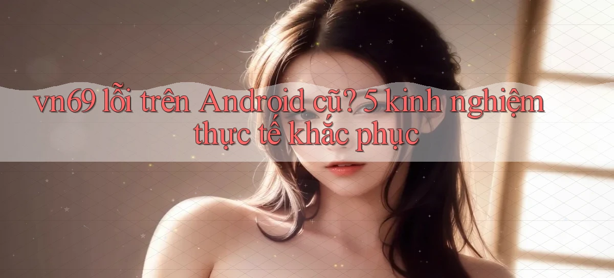 vn69   Game Kỹ Thuật Số   Link Chính Thức 24h